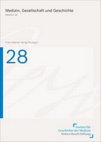 Abbildung von: Medizin, Gesellschaft und Geschichte 28, Berichtsjahr 2009 (2010) - Franz Steiner Verlag