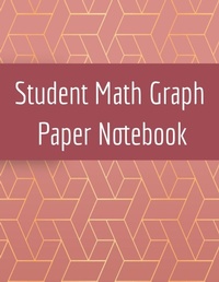 Abbildung von: Student Math Graph Paper Notebook - Infinit Activity