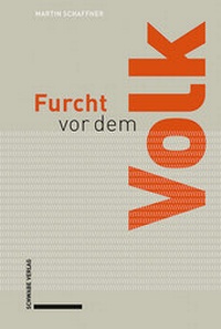 Abbildung von: Furcht vor dem Volk - Schwabe Verlagsgruppe AG Schwabe Verlag