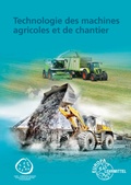 Cover: Technologie des machines agricoles et de chantier - Europa-Lehrmittel