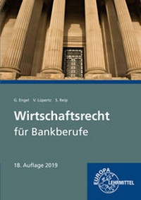 Abbildung von: Wirtschaftsrecht für Bankberufe - Europa-Lehrmittel