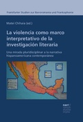 Cover: La violencia como marco interpretativo de la investigaci&oacute;n literaria - Narr Francke Attempto Verlag