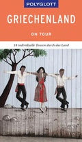 Cover: POLYGLOTT on tour Reisef&uuml;hrer Griechenland - Polyglott