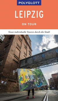 Abbildung von: POLYGLOTT on tour Reiseführer Leipzig - Polyglott