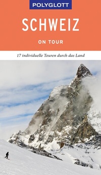 Abbildung von: POLYGLOTT on tour Reiseführer Schweiz - Polyglott