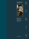 Cover: Alfred Kubin (1877-1959) - Erg&auml;nzung zum Werkverzeichnis des Bestandes im Ober&ouml;sterreichischen Landesmuseum - Bibliothek der Provinz