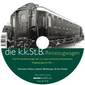 Cover: DVD zu kkStB-Reisezugwagen, Wagengruppe Ib, Teil 1 - bahnmedien.at