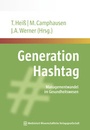 Cover: Generation Hashtag - MWV Medizinisch Wissenschaftliche Verlagsgesellschaft