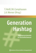 Cover: Generation Hashtag - MWV Medizinisch Wissenschaftliche Verlagsgesellschaft