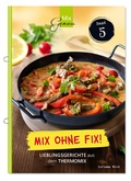 Cover: Mix ohne Fix - BAND 5! - C. T. Wild Verlag