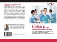 Abbildung von: Decisiones en Hospitales de alta Complejidad en Chile - Editorial Académica Española