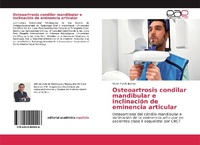 Abbildung von: Osteoartrosis condilar mandibular e inclinación de eminencia articular - Editorial Académica Española