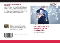 Abbildung von: Una mirada a la Gestión de la Innovación - Editorial Académica Española