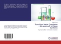 Abbildung von: Transition Metal Complexes - An Approach to Nano Synthesis - LAP Lambert Academic Publishing