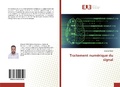 Cover: Traitement num&eacute;rique du signal - &Eacute;ditions universitaires europ&eacute;ennes