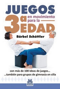 Abbildung von: Juegos en movimiento para la 3ª edad - Paidotribo