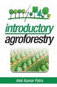 Enlarge image Cover: Introductory Agroforestry - New India Publishing Agency