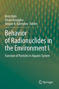 Enlarge image Cover: Behavior of Radionuclides in the Environment I - Springer