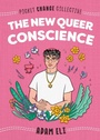 Cover: The New Queer Conscience - Penguin Workshop