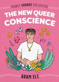 Cover: The New Queer Conscience - Penguin Workshop
