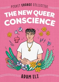 Enlarge image Cover: The New Queer Conscience - Penguin Workshop