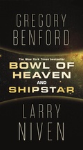 Cover: Bowl of Heaven and Shipstar - Tor Science Fiction