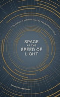 Cover: Space at the Speed of Light - Ten Speed Press
