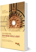 Cover: Ich fand Ihn, den meine Seele liebt! (Hohelied 3,4) - WeG Verlag