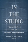 Cover: In the Studio - University of California Press