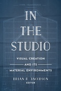 Cover: In the Studio - University of California Press