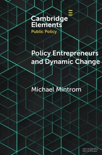 Enlarge image Cover: Policy Entrepreneurs and Dynamic Change - Cambridge University Press