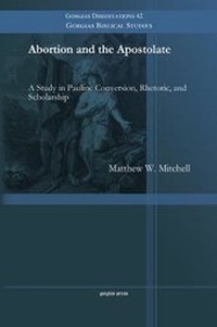 Enlarge image Cover: Abortion and the Apostolate - Gorgias Press