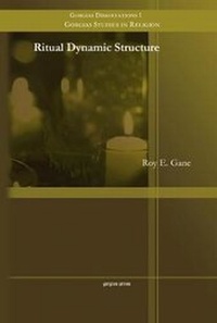 Enlarge image Cover: Ritual Dynamic Structure - Gorgias Press