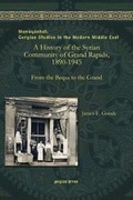 Cover: A History of the Syrian Community of Grand Rapids, 1890-1945 - Gorgias Press