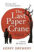 Cover: The Last Paper Crane - Hot Key Books