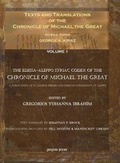 Cover: Texts and Translations of the Chronicle of Michael the Great (Vol 1-11) - Gorgias Press