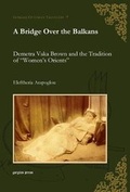 Cover: A Bridge Over the Balkans - Gorgias Press