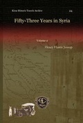 Cover: Fifty-Three Years in Syria (Vol 2) - Gorgias Press