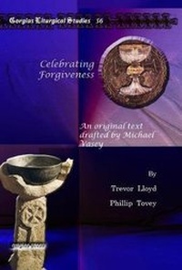 Enlarge image Cover: Celebrating Forgiveness - Gorgias Press