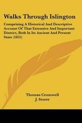 Cover: Walks Through Islington - Kessinger Publishing