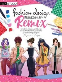 Enlarge image Cover: Fashion Design Workshop: Remix - Walter Foster Publishing