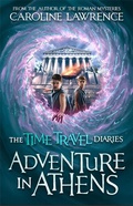 Cover: Time Travel Diaries: Adventure in Athens - Piccadilly Press