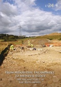 Cover: From Mesolithic Encampment to Medieval Estate - Oxford Archaeology North