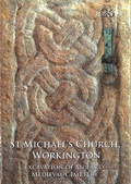 Cover: St Michael's Church, Workington - Oxford Archaeology North
