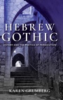 Cover: Hebrew Gothic - Indiana University Press