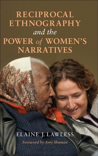 Abbildung von: Reciprocal Ethnography and the Power of Women's Narratives - Indiana University Press