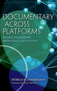 Enlarge image Cover: Documentary Across Platforms - Indiana University Press