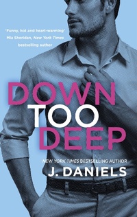 Enlarge image Cover: Down Too Deep - Piatkus Books