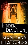 Cover: Hidden Devotion (Trinity Masters: Secrets and Sins, #1) - Trinity Masters: Secrets and Sins