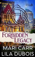 Cover: Forbidden Legacy (Trinity Masters: Fall of the Grand Master, #4) - Trinity Masters: Fall of the Grand Master